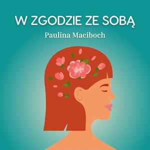 #128 - Jak nie dać się obsesji piękna? Rozmowa z Moniką Michalak.