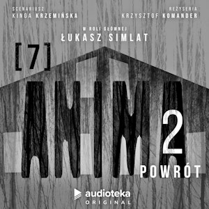 Anima 2. Odcinek 7: W stronę niemożliwego, Kinga Krzemińska