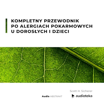 Kompletny przewodnik po alergiach pokarmowych u dorosłych i dzieci