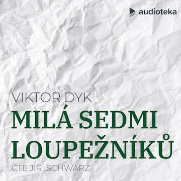 Milá sedmi loupežníků