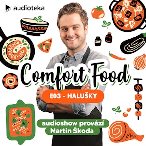 Comfort Food E03: Halušky