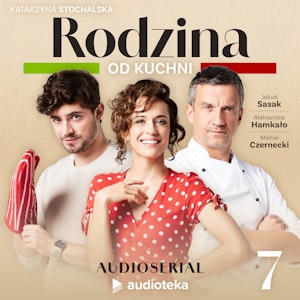 Rodzina od kuchni. Odcinek 7: Italiano vero