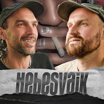 Liezhuvis x Nebesvaik 2.0 | Pakelt taurę – ne problema, šaut jointą – pasaulio pabaiga, Benas Lastauskas