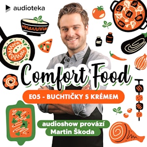 Comfort Food E05: Buchtičky s krémem