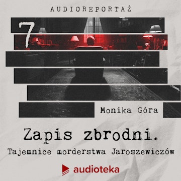 Tajemnice morderstwa Jaroszewiczów. Odcinek 7