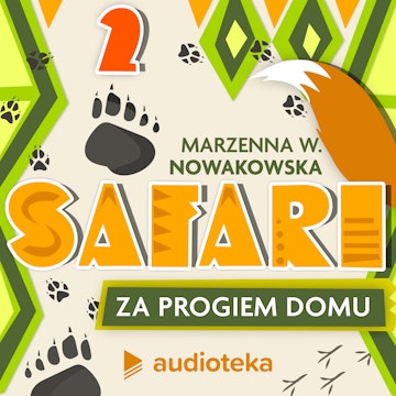 Safari za progiem domu. Odcinek 2. Jak przerazić kota?