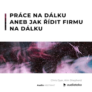 Práce na dálku aneb jak řídit firmu na dálku