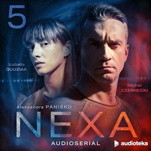 Nexa. Odcinek 5 – Motyw osobisty