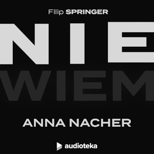 Odcinek 28: Anna Nacher