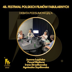 Debata podsumowująca 48. Festiwal Polskich Filmów Fabularnych w Gdyni