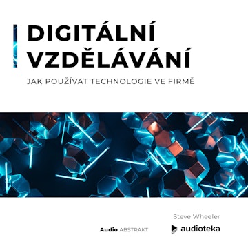 Digitální vzdělávání. Jak používat technologie ve firmě.