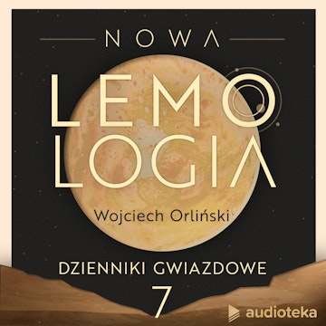 Nowa Lemologia: Dzienniki gwiazdowe