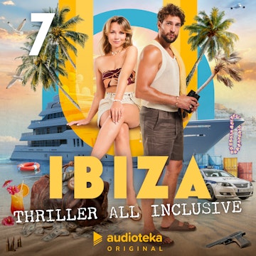 Ibiza. Thriller all inclusive. Odcinek 7 audiobook, Paulina Lewicka
