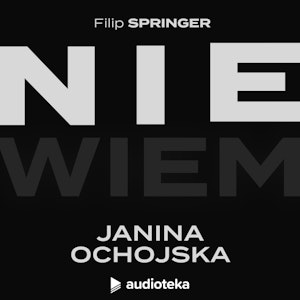 Odcinek 17: Janina Ochojska