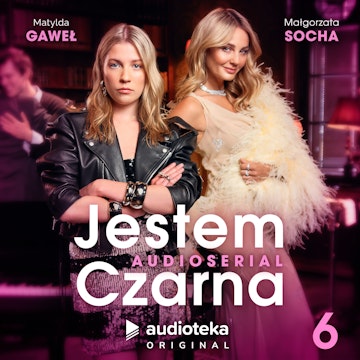 Jestem Czarna. Odcinek 6: Bardzo czarna noc
