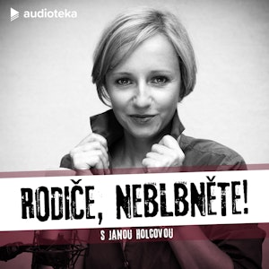 Rodiče, neblbněte! E03