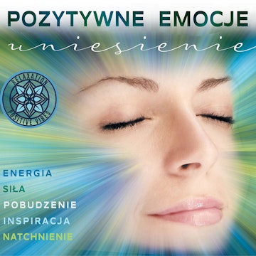 Pozytywne Emocje – Uniesienie