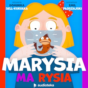 Marysia ma Rysia. Odcinek 2