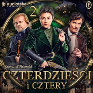 Czterdzieści i cztery. Odcinek 2