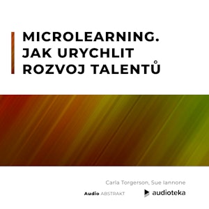 Microlearning. Jak urychlit rozvoj talentů