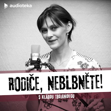 Rodiče, neblbněte! E08