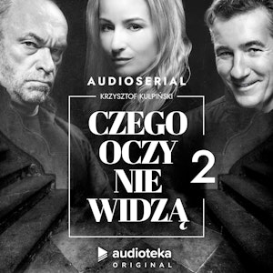 Czego oczy nie widzą. Odcinek 2: Niektórzy są za młodzi, żeby się zestarzeć, Krzysztof Kulpiński