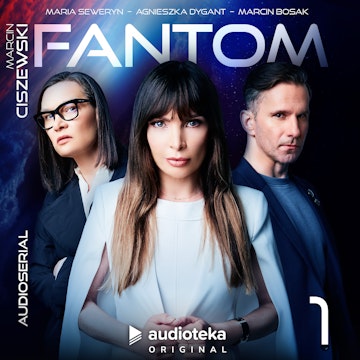 Fantom. Odcinek 1, Marcin Ciszewski