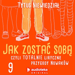Jak zostać sobą, czyli totalnie liryczne przygody Nowaków. Odcinek 9: Stan niezwykłego skupienia, Tytus Niewiedział