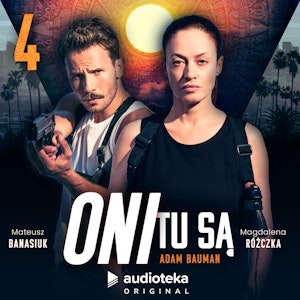 Oni tu są. Odcinek 4, Adam Bauman