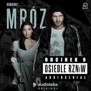 Osiedle RZNiW: odcinek 9, Remigiusz Mróz