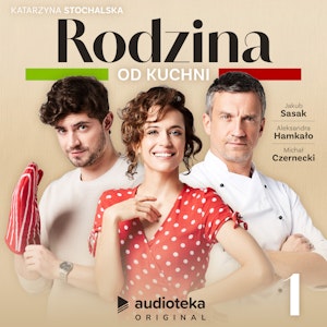 Rodzina od kuchni. Odcinek 1: Konkurs, Katarzyna Stochalska