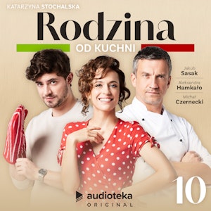 Rodzina od kuchni. Odcinek 10: Urodziny, Katarzyna Stochalska