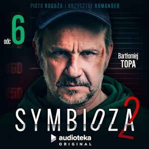 Symbioza 2. Odcinek 6, Krzysztof Komander, Piotr Rogoża