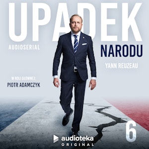 Upadek narodu. Odcinek 6, Yann Reuzeau
