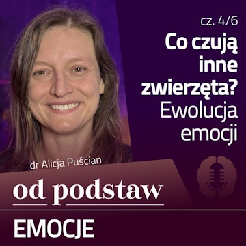Co psu bywa wstyd? Ewolucja emocji | OD PODSTAW: Emocje | 4/6 | dr Alicja Puścian