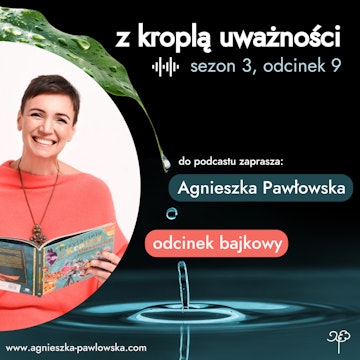 3.9. Bajka o świadomym oddychaniu audiobook, Agnieszka Pawłowska