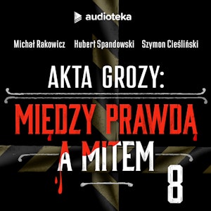 Akta grozy 2. Odcinek 8: Phantom Killer. Zamaskowany morderca z Texarkany