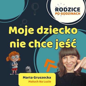 Moje dziecko nie chce jeść