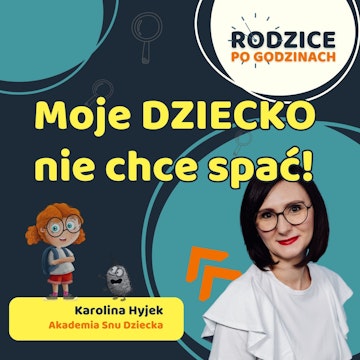 Moje dziecko nie chce spać!