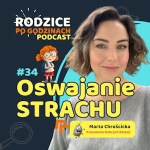 Oswajanie Strachu: Co Rodzice Mogą Zrobić, by Wspierać Dziecko? [PRAKTYCZNE PORADY]