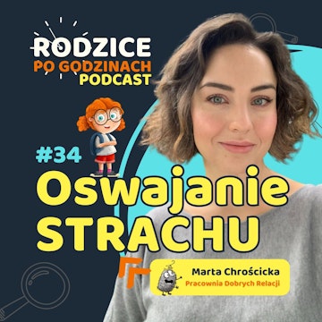 Oswajanie Strachu: Co Rodzice Mogą Zrobić, by Wspierać Dziecko? [PRAKTYCZNE PORADY]