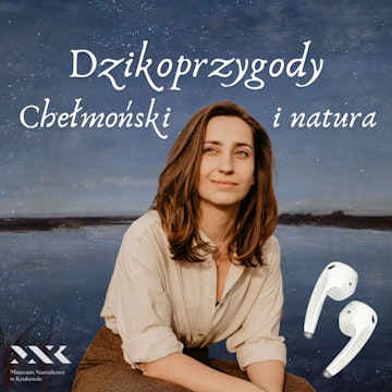 Dzikoprzygody x Chełmoński w Muzeum Narodowym w Krakowie audiobook, Aneta Chmielińska