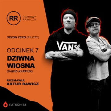 s0e7: Dziwna Wiosna (Dawid Karpiuk)