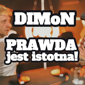 DIMoN: Prawda jest istotna - s1 e05[64]