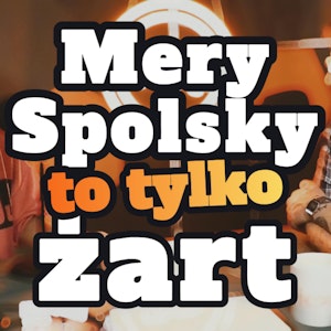 Mery Spolsky: To nie żart - s1 e15[74]