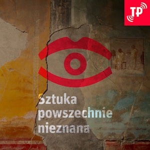 Pompeje wciąż zaskakują [Sztuka Powszechnie Nieznana #29]