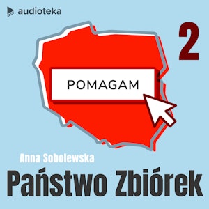 Państwo zbiórek. Odcinek 2