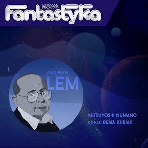 Nowa Audio Fantastyka. Odcinek 169. Zmierzch Galaktyki Lema