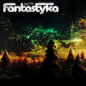 Nowa Audio Fantastyka. Odcinek 206. Od Borowego do Boruty