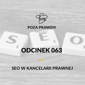 PP#063 - SEO w kancelarii prawnej (Piotr Szpakiewicz)